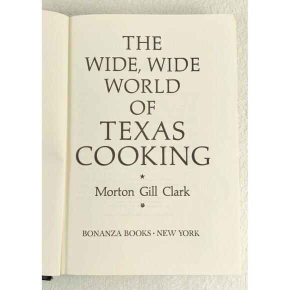 Vintage Cook Book - The Wild Wide World of Texas Cooking, by Morton Clark 1970 - Picture 8 of 16